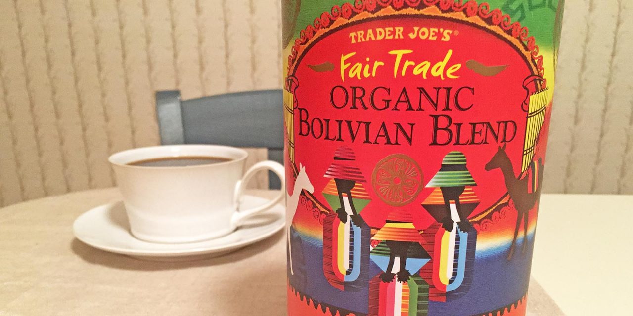 Trader Joe’s Organic Bolivian Blend Coffee